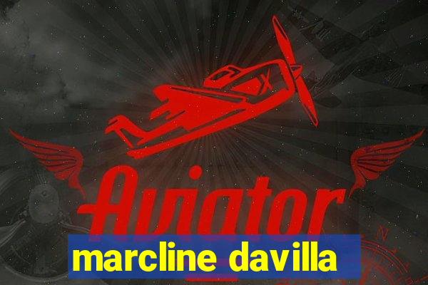 marcline davilla