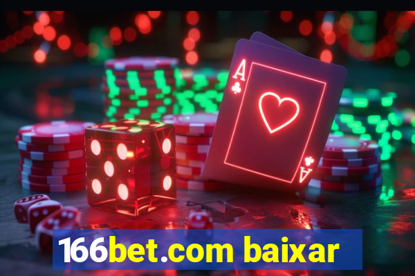 166bet.com baixar