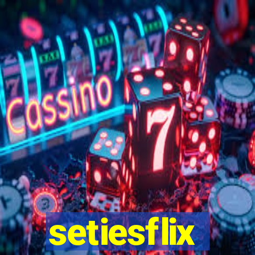 setiesflix