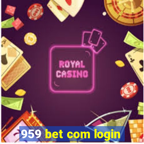 959 bet com login