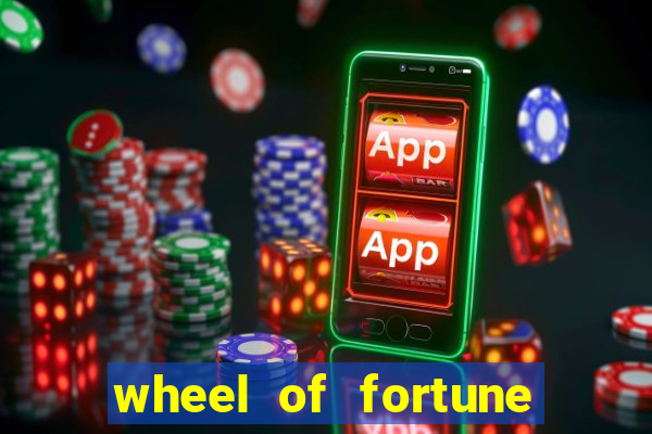 wheel of fortune slots games