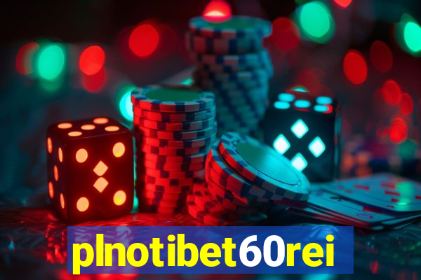 plnotibet60rei