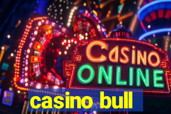 casino bull