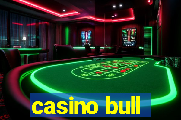 casino bull