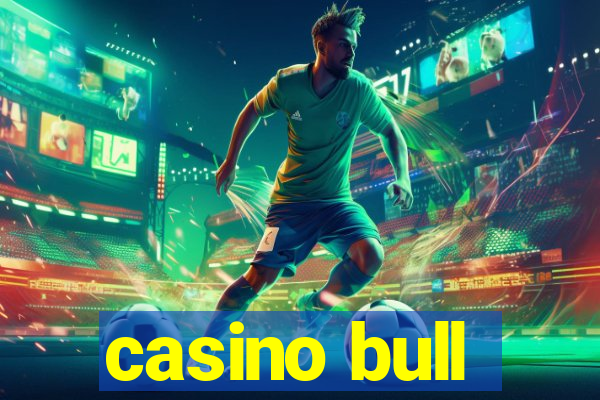 casino bull