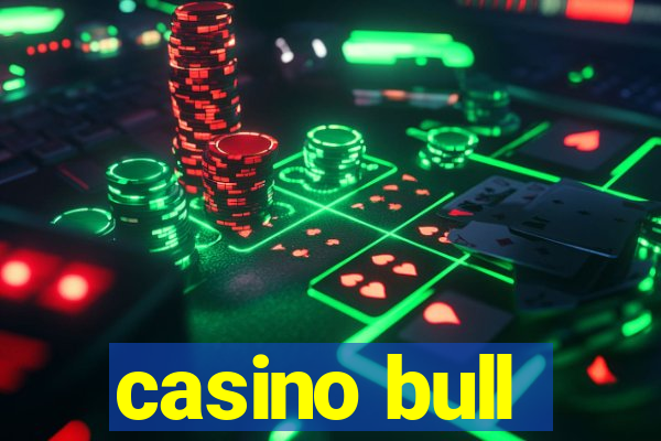 casino bull