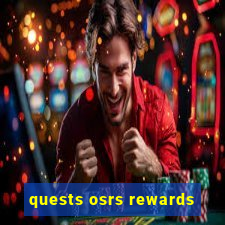 quests osrs rewards