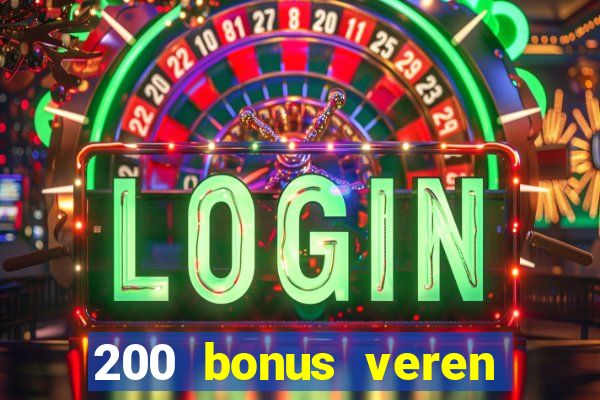 200 bonus veren casino siteleri