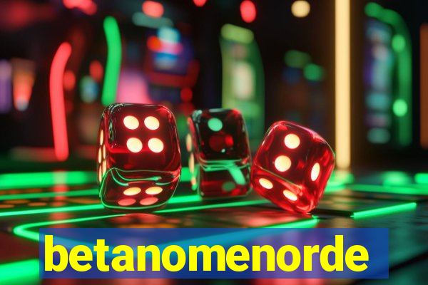 betanomenorde