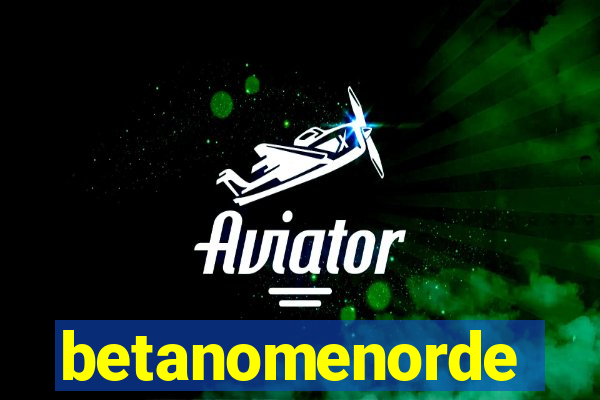 betanomenorde