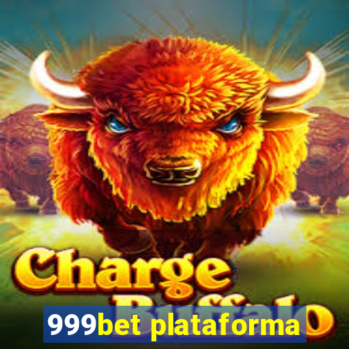 999bet plataforma