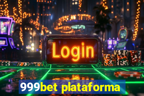 999bet plataforma