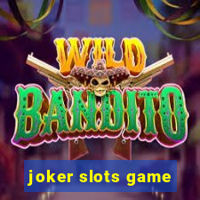 joker slots game