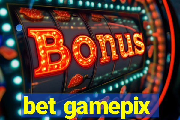 bet gamepix