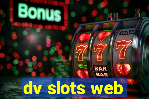 dv slots web