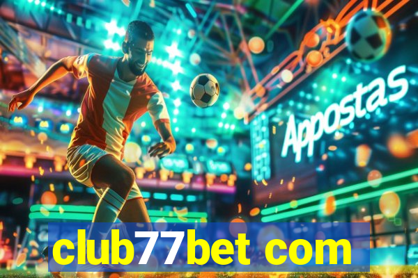 club77bet com