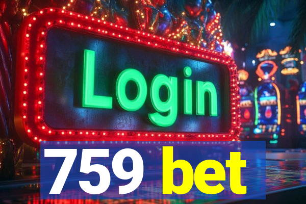 759 bet