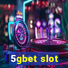 5gbet slot