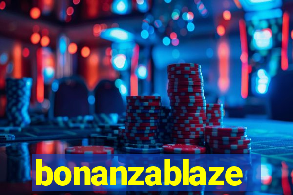 bonanzablaze