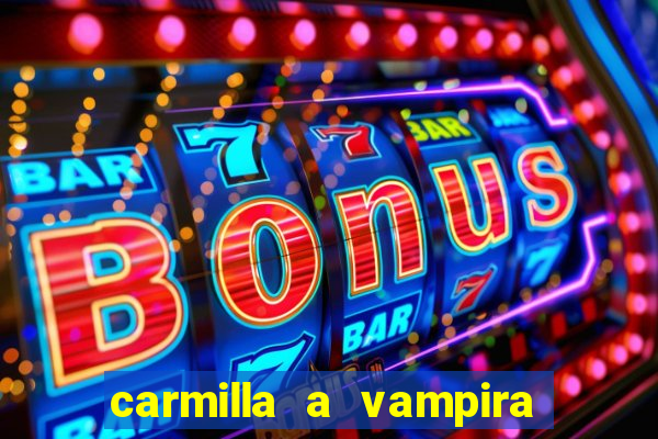 carmilla a vampira de karnstein pdf