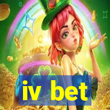 iv bet