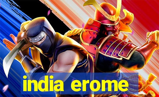 india erome