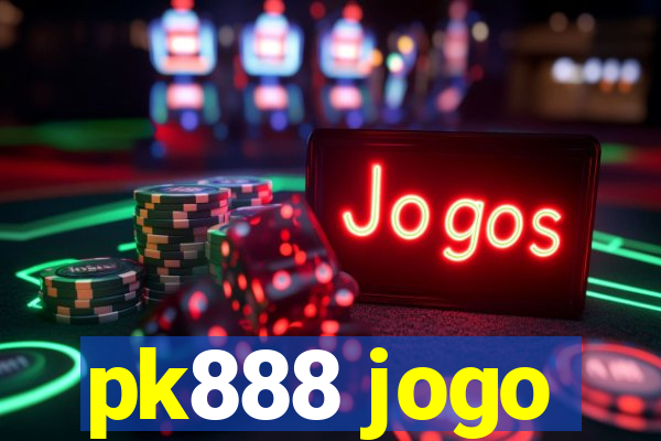 pk888 jogo