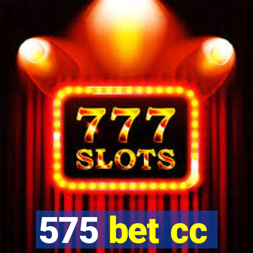 575 bet cc