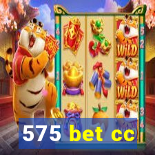 575 bet cc