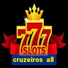 cruzeiros all inclusive 2024 saindo de santos