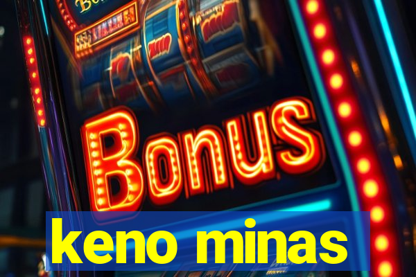 keno minas