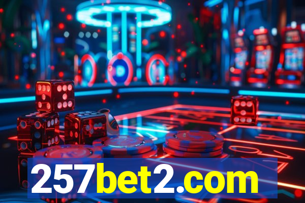 257bet2.com