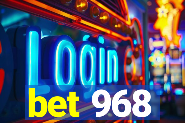 bet 968