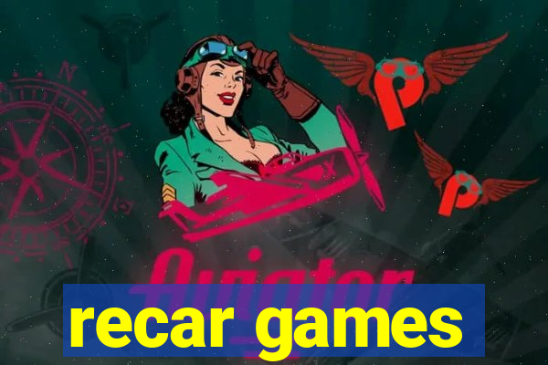 recar games