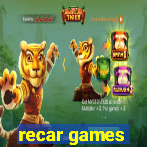 recar games