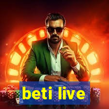 beti live