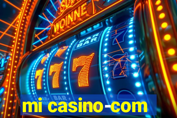 mi casino-com