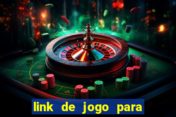 link de jogo para ganhar dinheiro