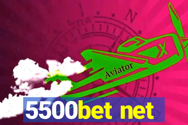 5500bet net