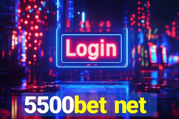 5500bet net