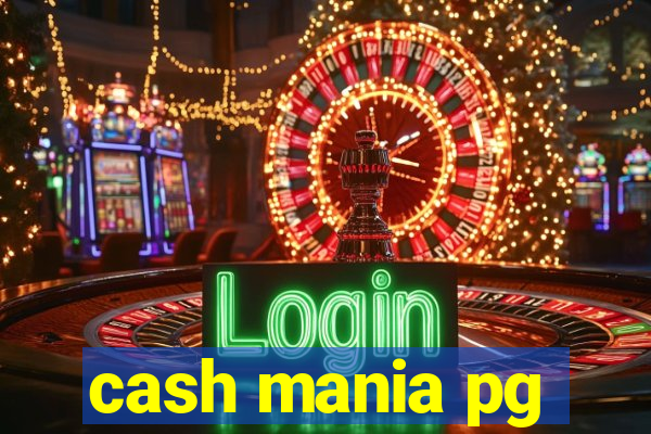 cash mania pg