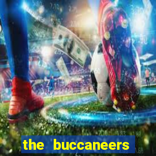 the buccaneers legendado ver