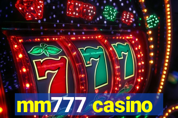 mm777 casino