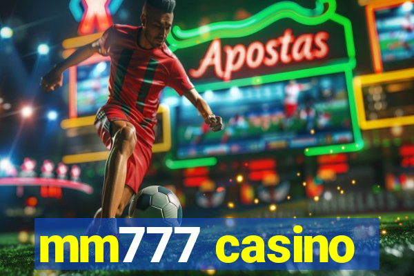 mm777 casino