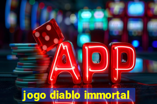 jogo diablo immortal