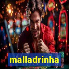 malladrinha