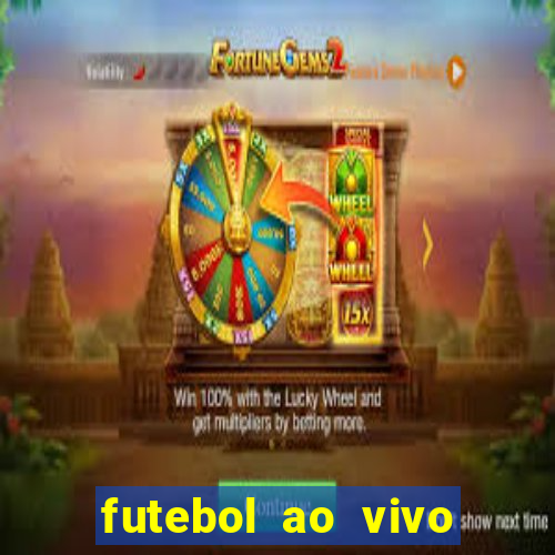 futebol ao vivo hoje futemax