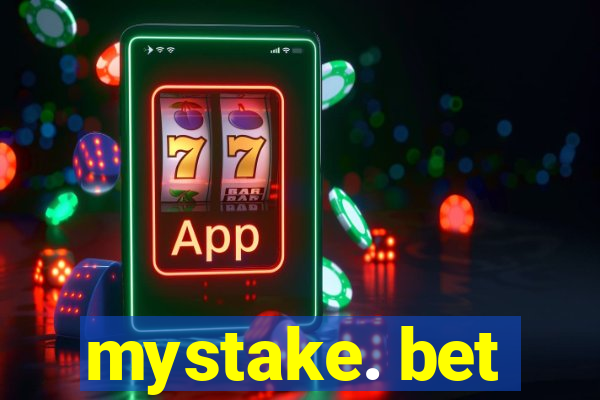 mystake. bet