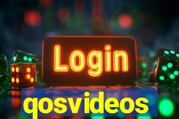 qosvideos