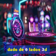 dado de 6 lados 3d